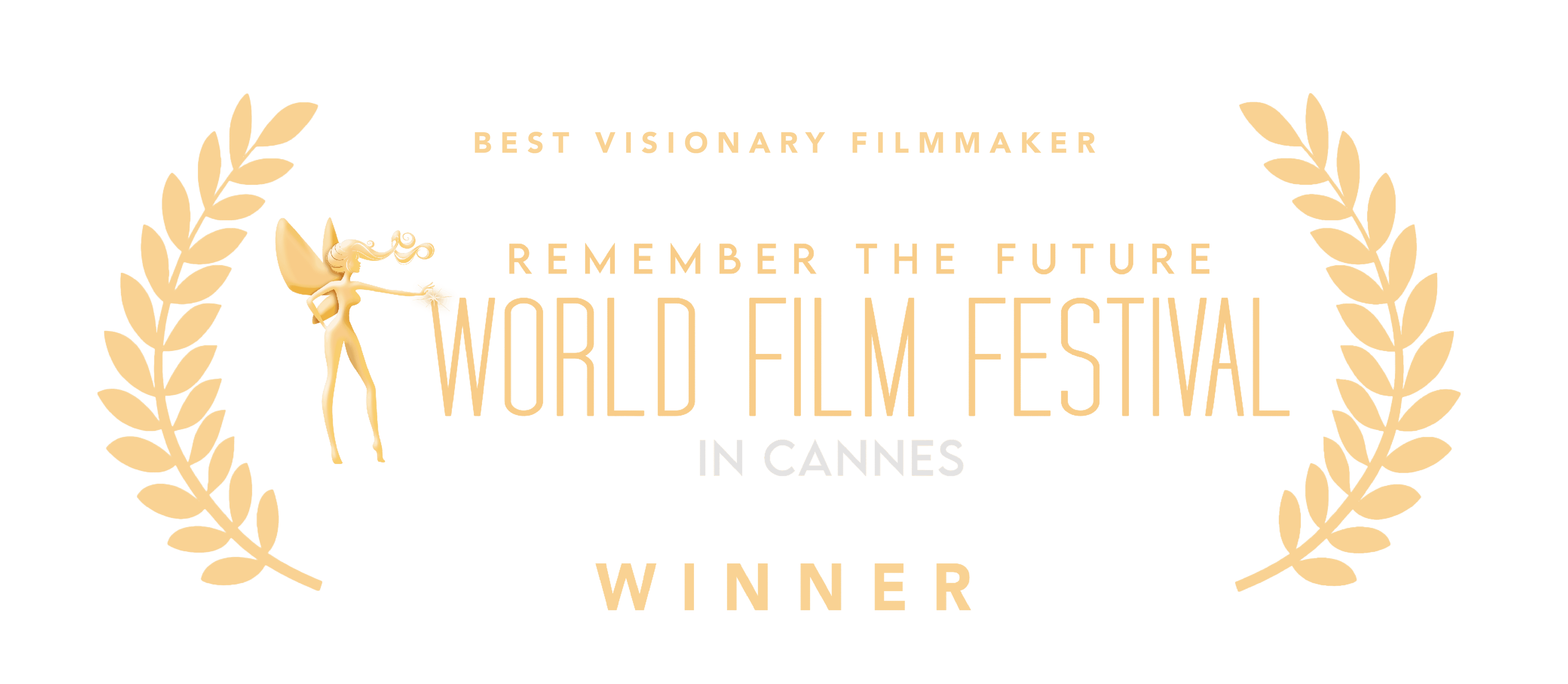 Best Visionary Filmmaker – Winner Gold Laurels Best Visionary Filmmaker - Winner Gold Laurels