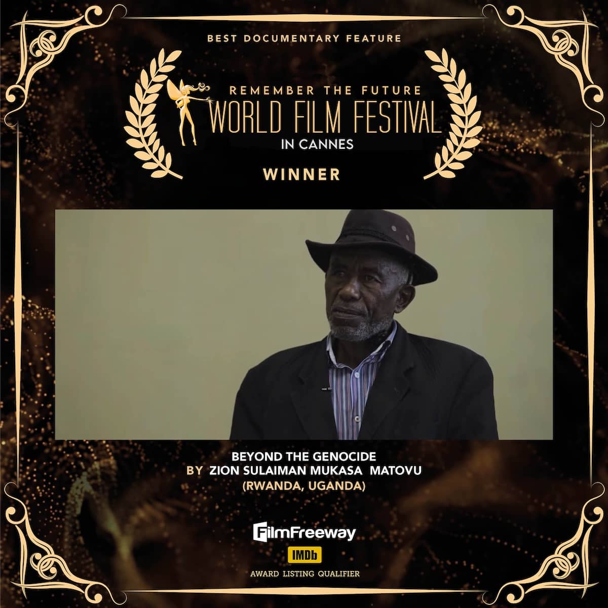 8Best Documentary Feature Beyond the Genocide </br>BY Zion Sulaiman MUKASa Matovu</br>(Rwanda, Uganda)