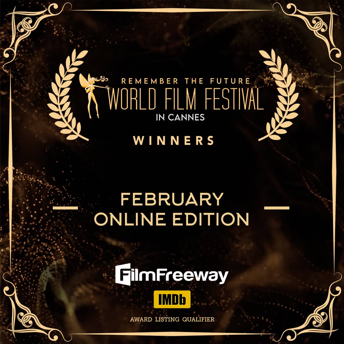 The winners of the February 2026 monthly competition at the World Film Festival in Cannes.