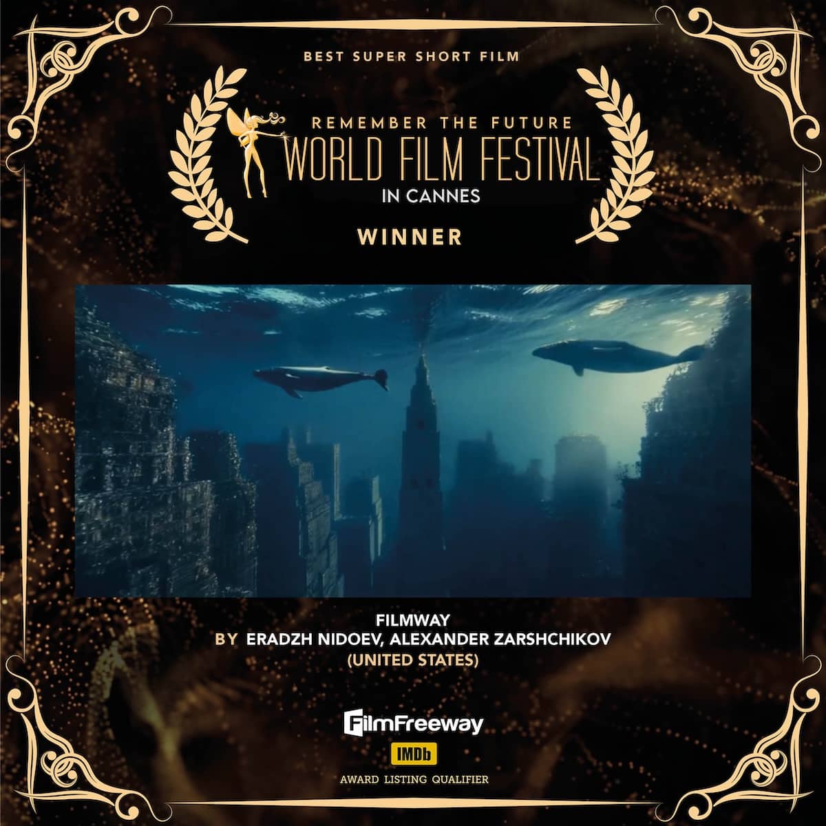 23Best Super Short Film FilmwayBY Eradzh Nidoev, Alexander Zarshchikov(United States)