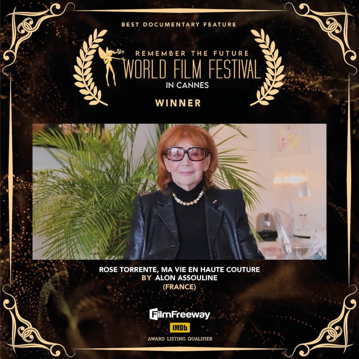 6Best Documentary Feature ROSE TORRENTE, MA VIE EN HAUTE COUTUREBY Alon ASSOULINE(France)