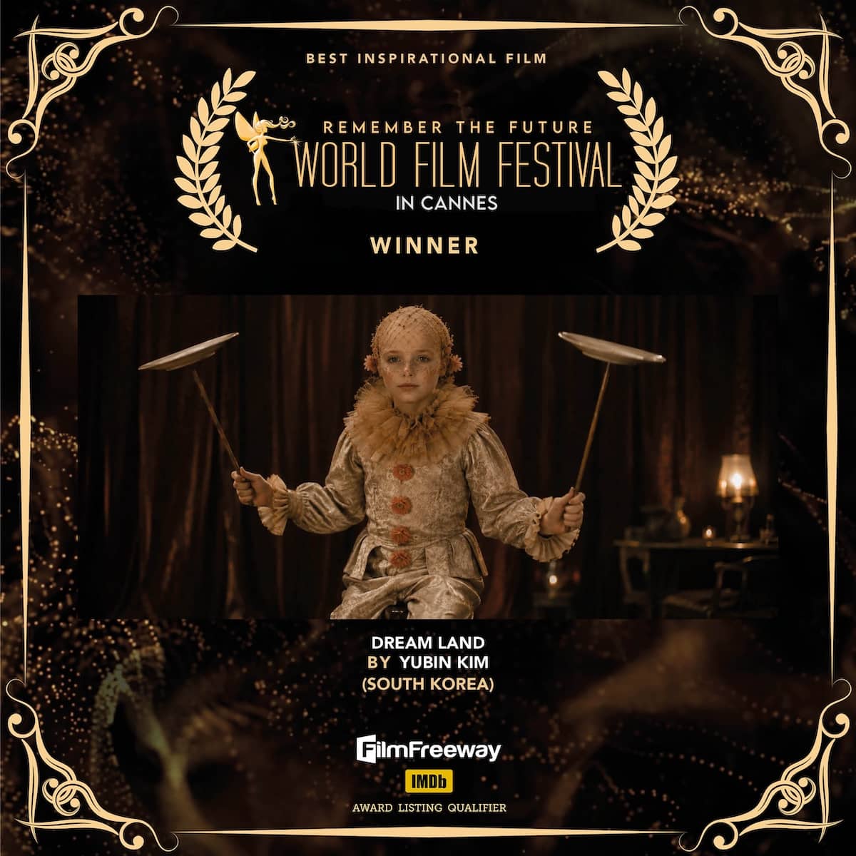 Best Inspirational Film<br>Dream Land<br>BY YUBIN KIM<br>(South Korea) Best Inspirational FilmDream LandBY YUBIN KIM(South Korea)