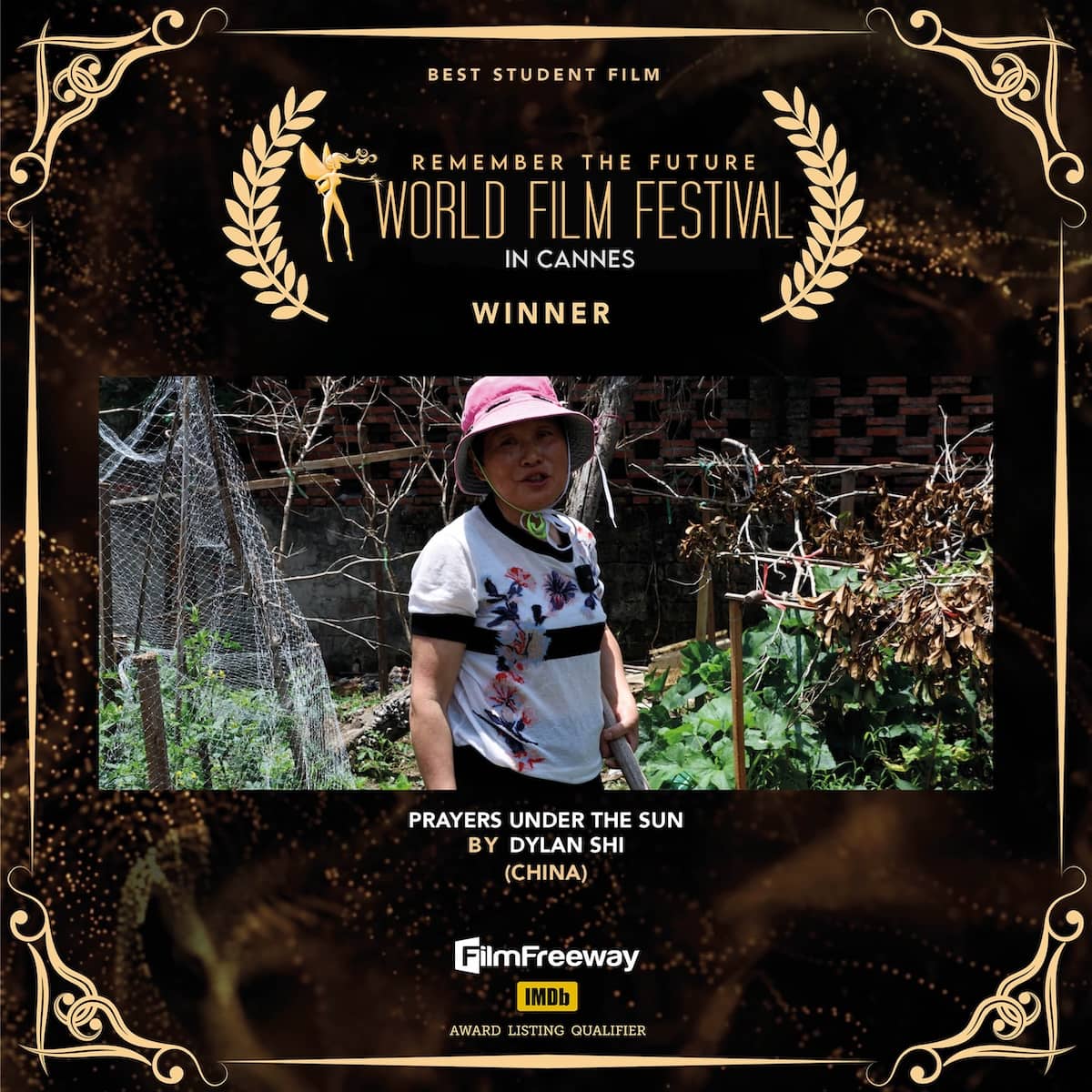Best Student Film<br>Prayers Under the Sun<br>BY Dylan Shi<br>(China) Best Student FilmPrayers Under the SunBY Dylan Shi(China)