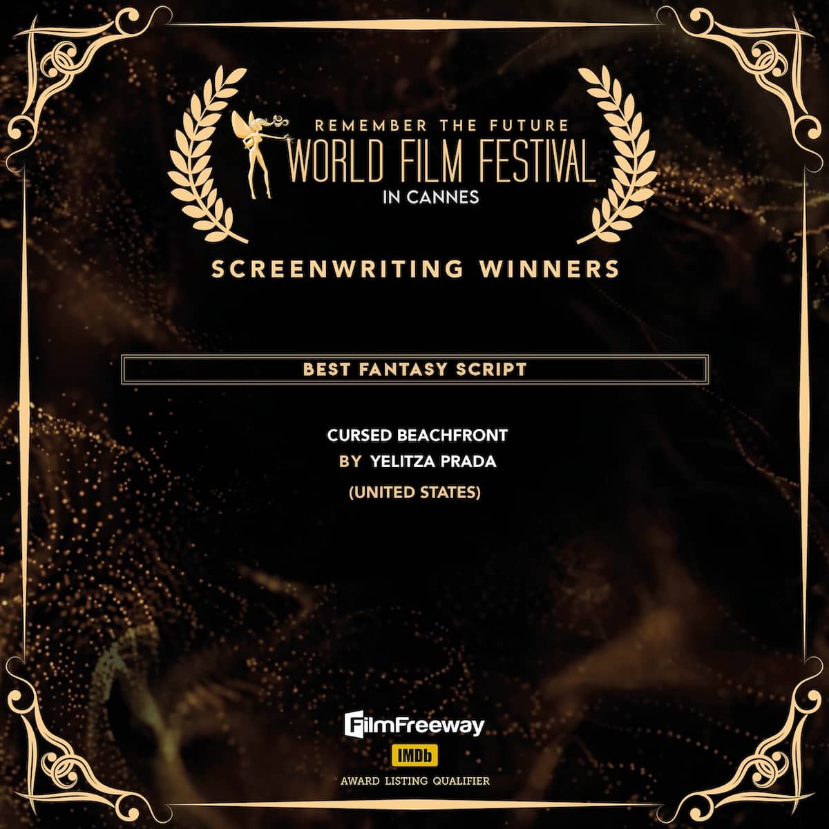 Best Fantasy Script<br>Cursed Beachfront<br>BY Yelitza Prada<br>(United States) Best Fantasy ScriptCursed BeachfrontBY Yelitza Prada(United States)