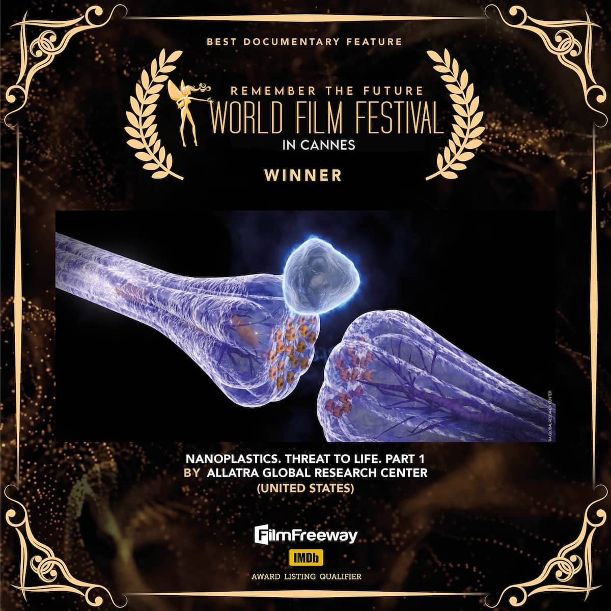 Best Documentary Feature<br>Nanoplastics. Threat to Life. Part 1<br>BY ALLATRA Global Research Center<br>(United States) Best Documentary FeatureNanoplastics. Threat to Life. Part 1BY ALLATRA Global Research Center(United States)