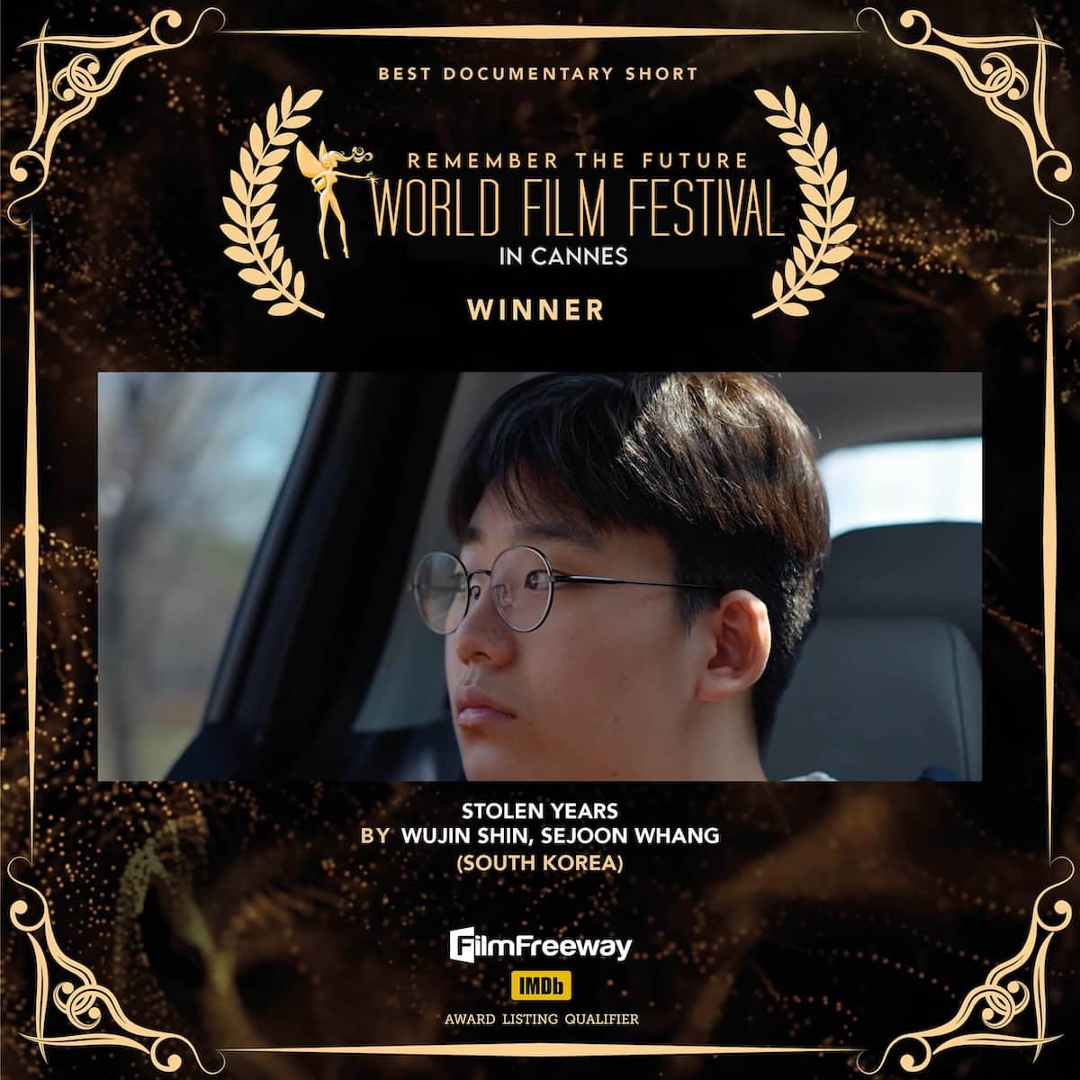 Best Documentary Short<br>Stolen Years<br>BY Wujin Shin, Sejoon Whang<br>(South Korea) Best Documentary ShortStolen YearsBY Wujin Shin, Sejoon Whang(South Korea)
